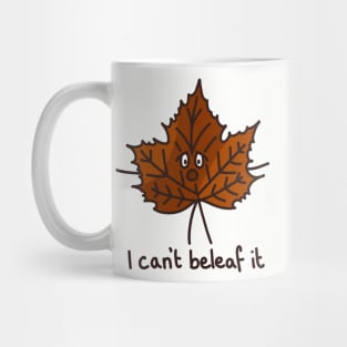 I can't beleaf it quote with cute face funny autumn leaf pun simple minimal cartoon maple tree Mug